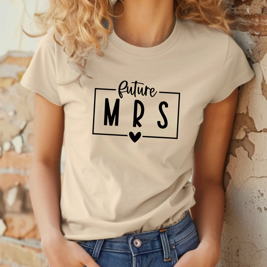 Future Mrs - T-Shirt